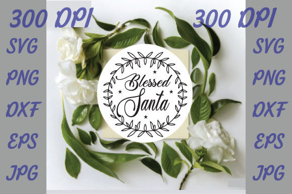 Blessed Santa Svg Design for Graphics and Crafts