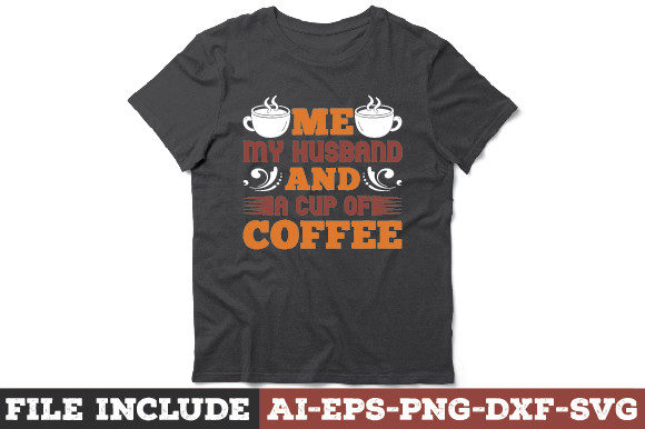 Me My Husband and a Cup of Coffee Graphics